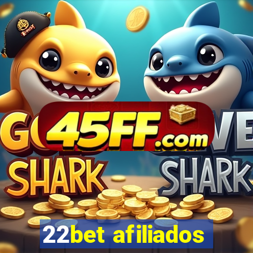 22bet afiliados